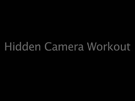 Workout hidden cam.
